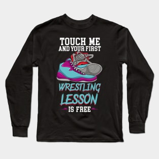 WRESTLING: First Wrestling Lesson Long Sleeve T-Shirt